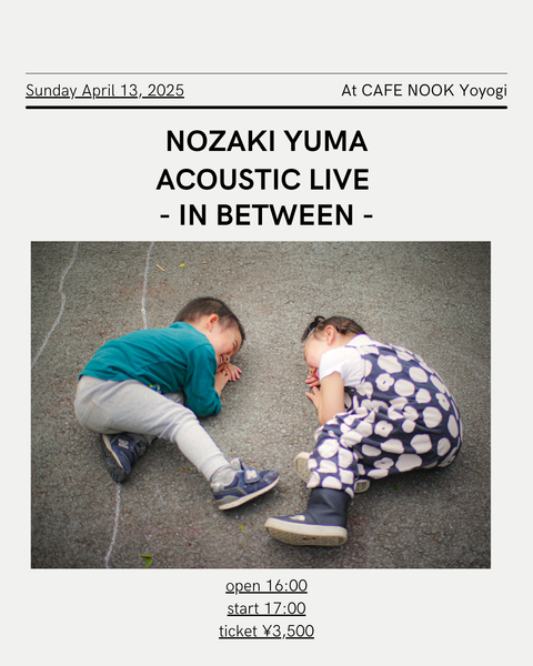 LIVE TICKET 2025.04.13代々木cafe nook
